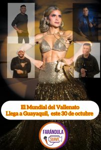 EL MUNDIAL DEL VALLENATO llega a Guayaquil y Azogues.